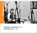 Dieter Fischer Trio CD